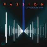The Lord Our God - Passion (Kristian Stanfill) - Resource Page