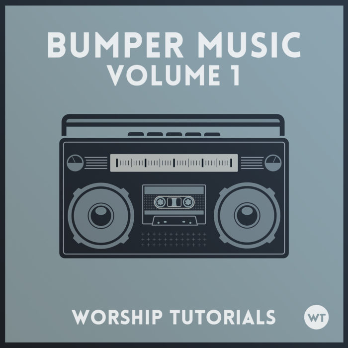Bumper Music, Vol. 1 Pop Worship Tutorials