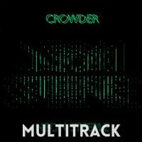 Lift Your Head Weary Sinner (Chains) - Multitrack - Crowder arrangement