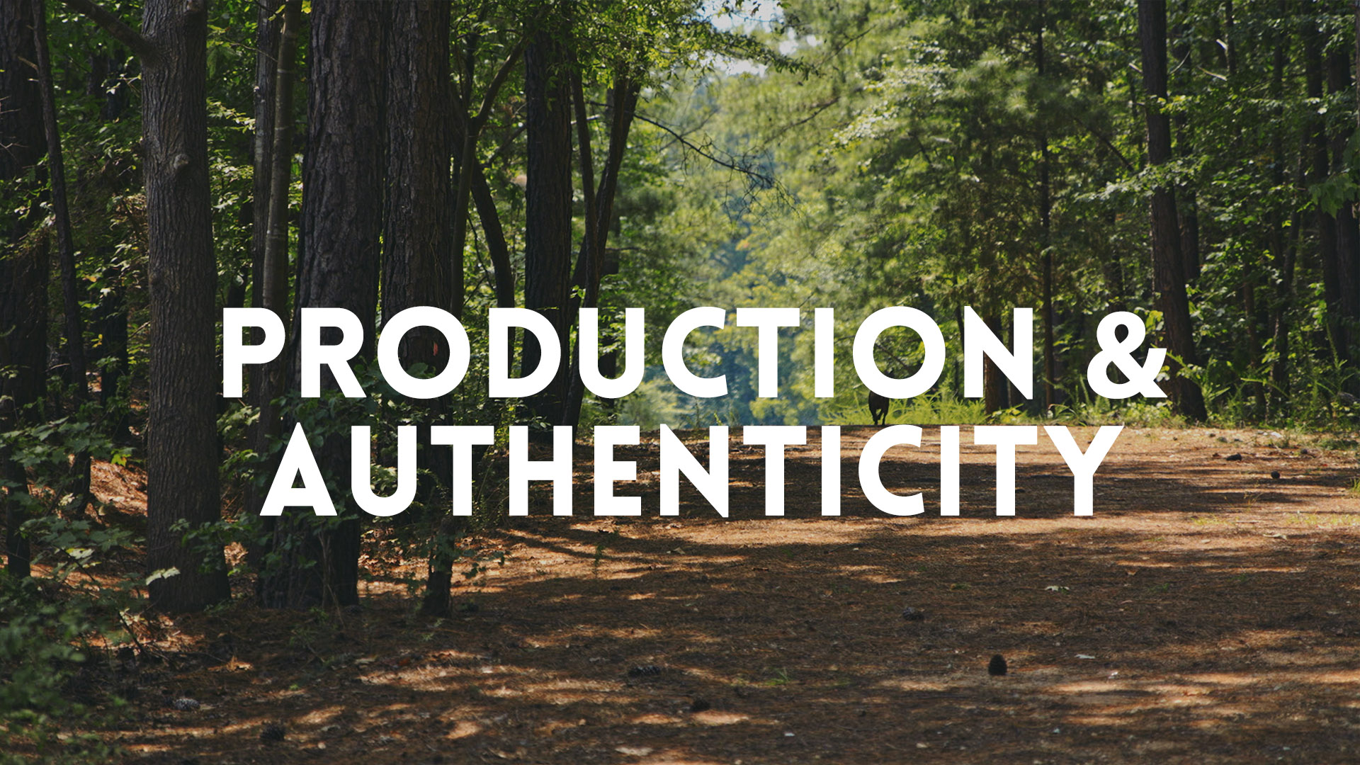 Production and Authenticity