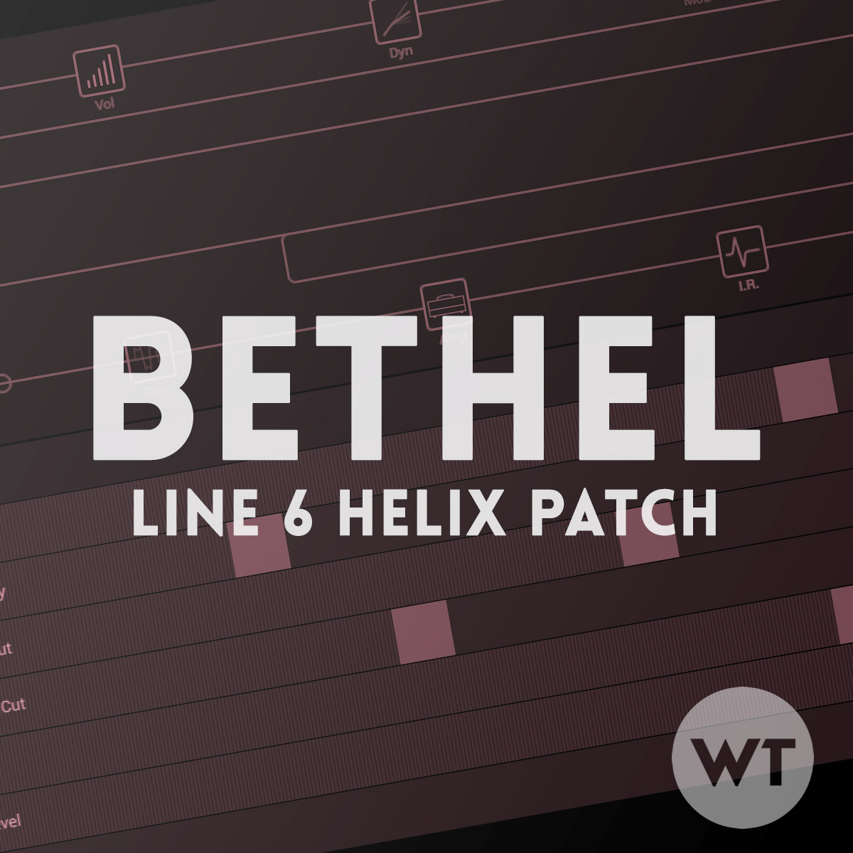 Bethel - Line 6 Helix Patch - Worship Tutorials