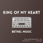King of My Heart - Bethel Music - Kemper Performance