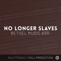 No Longer Slaves (Bethel arr.) - Multitrack