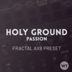 Holy Ground (Passion) - Fractal AX8 Preset