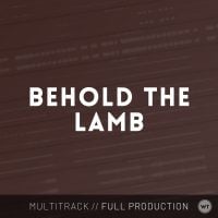 Behold The Lamb - Multitrack