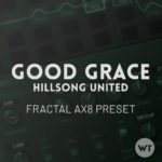 Good Grace - Fractal AX8 Preset