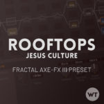 Rooftops - Fractal Axe-FX III Preset
