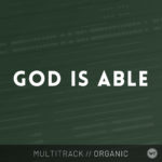 God Is Able - Multitrack