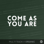 Come As You Are - Multitrack