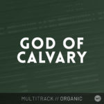 God of Calvary - Multitrack