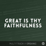Great Is Thy Faithfulness - Multitrack