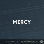 Mercy - Multitrack
