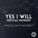 Yes I Will - Fractal Axe-FX III Preset