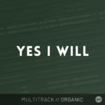 Yes I Will - Multitrack