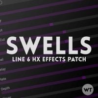 Swells - Line 6 HX Effects Patch