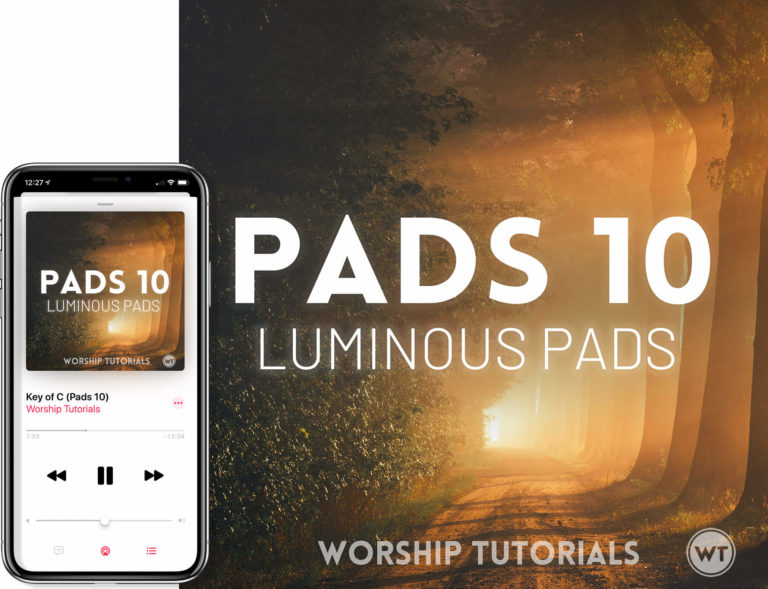 Pads - Create Ambience in Your Worship Set - Worship Tutorials