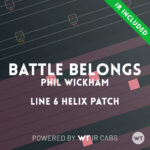 Battle Belongs - Phil Wickham - Line 6 Helix Patch