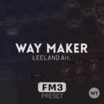 Way Maker - Fractal FM3 Preset
