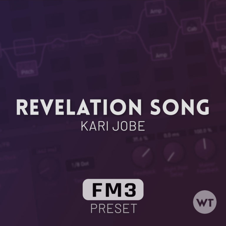 Revelation Song - Kari Jobe - Fractal FM3 Preset - Worship Tutorials