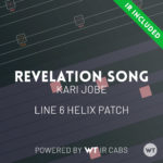Revelation Song - Kari Jobe - Line 6 Helix Patch