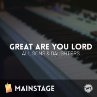 Great Are You Lord - All Sons & Daughters - MainStage Patch