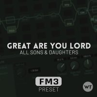 Great Are You Lord - All Sons & Daughters - Fractal FM3 Preset