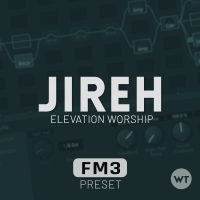 Jireh - Elevation Worship - Fractal FM3 Preset