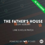 The Father's House - Cory Asbury - Line 6 Helix Patch