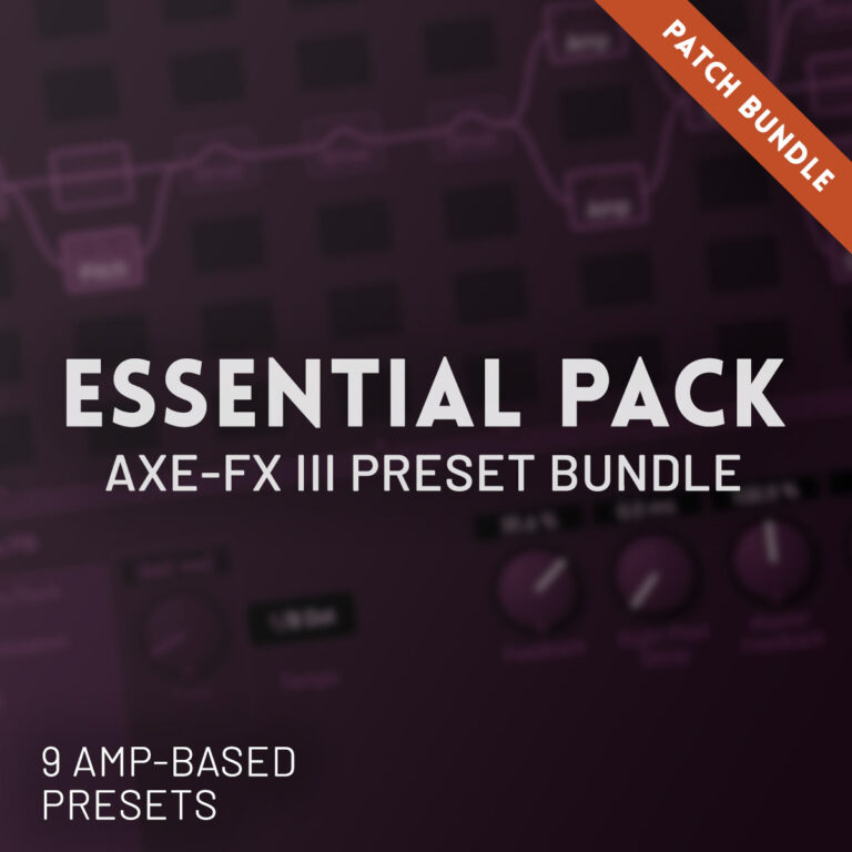 Fractal Axe-FX III Presets - Worship Tutorials