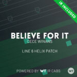 Believe For It - Cece Winans - Line 6 Helix Patch