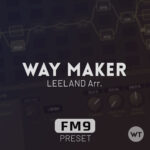 Way Maker - Leeland - Fractal FM9 Preset