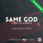 Same God - Elevation Worship - Line 6 Helix Patch