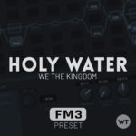 Holy Water - We The Kingdom - Fractal FM3 Preset