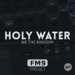 Holy Water - We The Kingdom - Fractal FM9 Preset