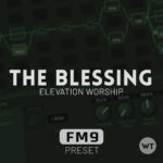 The Blessing - Elevation Worship - Fractal FM9 Preset