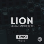 LION - Elevation Worship - Fractal FM9 Preset