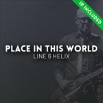 Stu G Place In This World - Line 6 Helix Patch