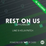 Rest On Us - UPPERROOM - Line 6 Helix Patch