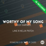 Worthy of My Song - Phil Wickham - Line 6 Helix Patch