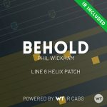 Behold - Phil Wickham - Line 6 Helix Patch