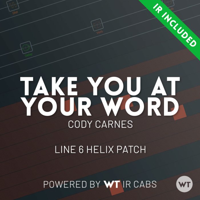 Song patches for 'Take You At Your Word' by Cody Carnes - Tone Pass 2023 Premium Members 		
			
				To access this post, you must purchase WT TONE PASS 2023 – Premium.