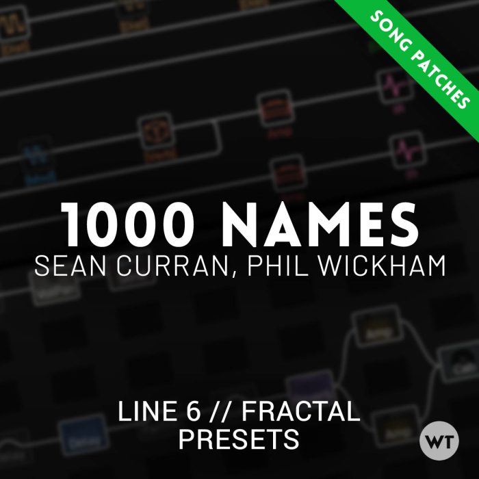 Song patches for 1000 Names by Sean Curran - Tone Pass 2023 Premium Members 		
			
				This post is only available to members.