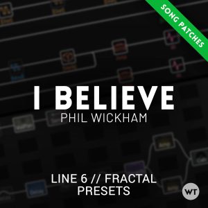 I Believe - Phil Wickham - Song Presets - Worship Tutorials