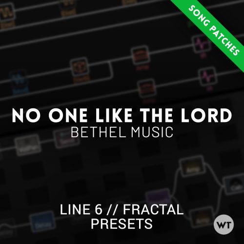 No One Like The Lord - Bethel Music - Song Presets