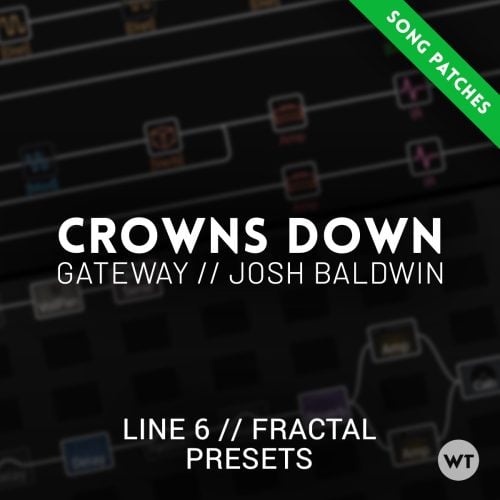 Crowns Down - Gateway Worship, Josh Baldwin - Song Presets