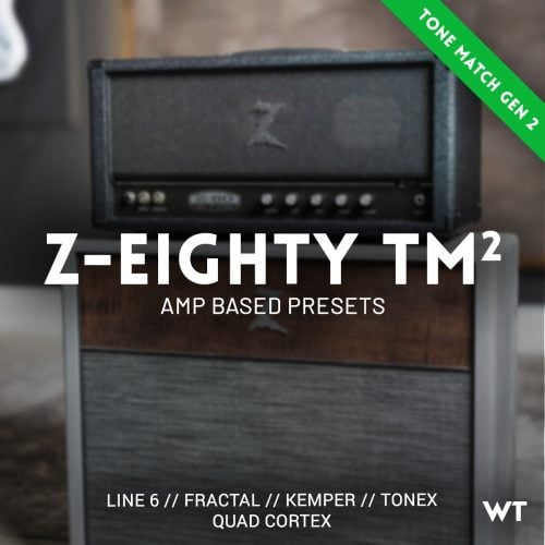 Z-EIGHTY - Tone Match Gen2 Presets and Captures