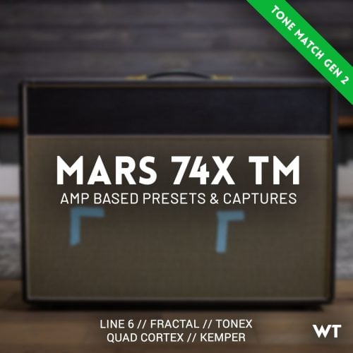 MARS 74x  - Tone Match Gen2 Presets and Captures
