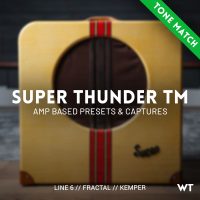 Super Thunder - Tone Match Presets and Captures